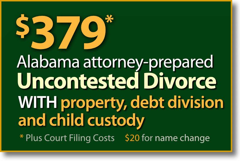 $379* Gulf Shores Alabama Uncontested fast & easy Divorce with property and debt division plus child custody and support agreement